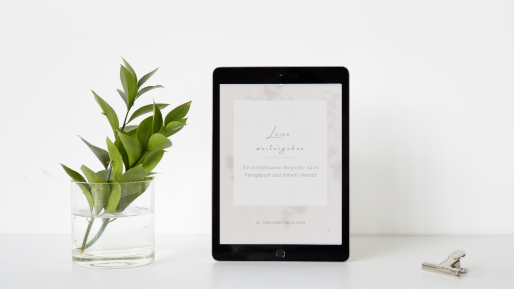 Leise-weitergehen-ebook-Begleitbuch-nach-Fehlegburt